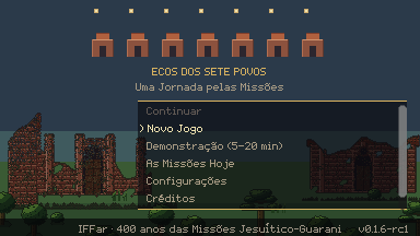 Menu do jogo em pixel art, com ruínas missioneiras ao fundo e opções para iniciar a jornada.